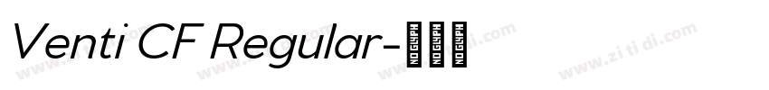 Venti CF Regular字体转换